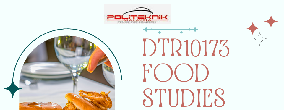 DTR10173| FOOD STUDIES SESSION I : 2024/2025