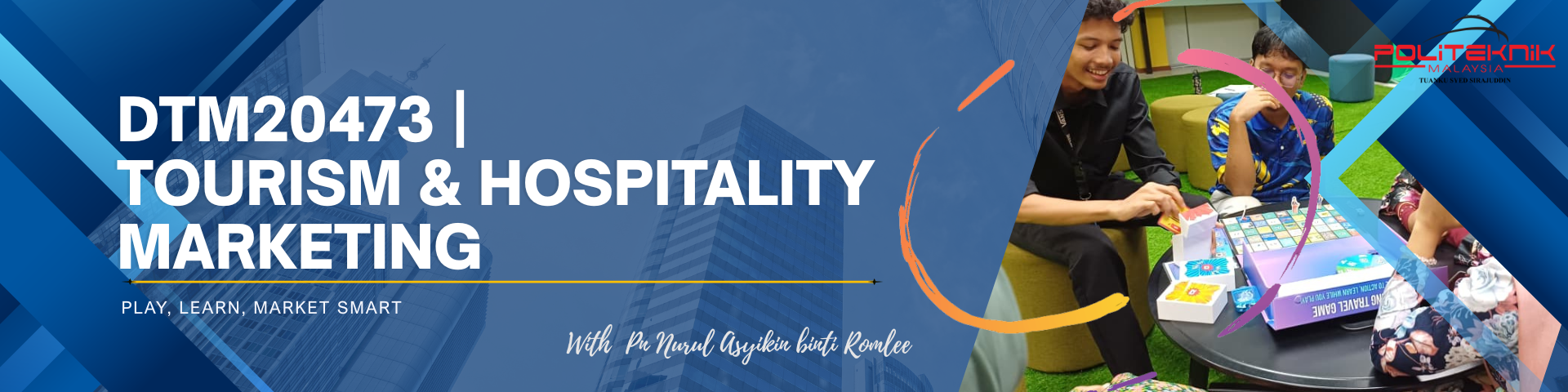 SESI II | DTM20473 TOURISM AND HOSPITALITY MARKETING