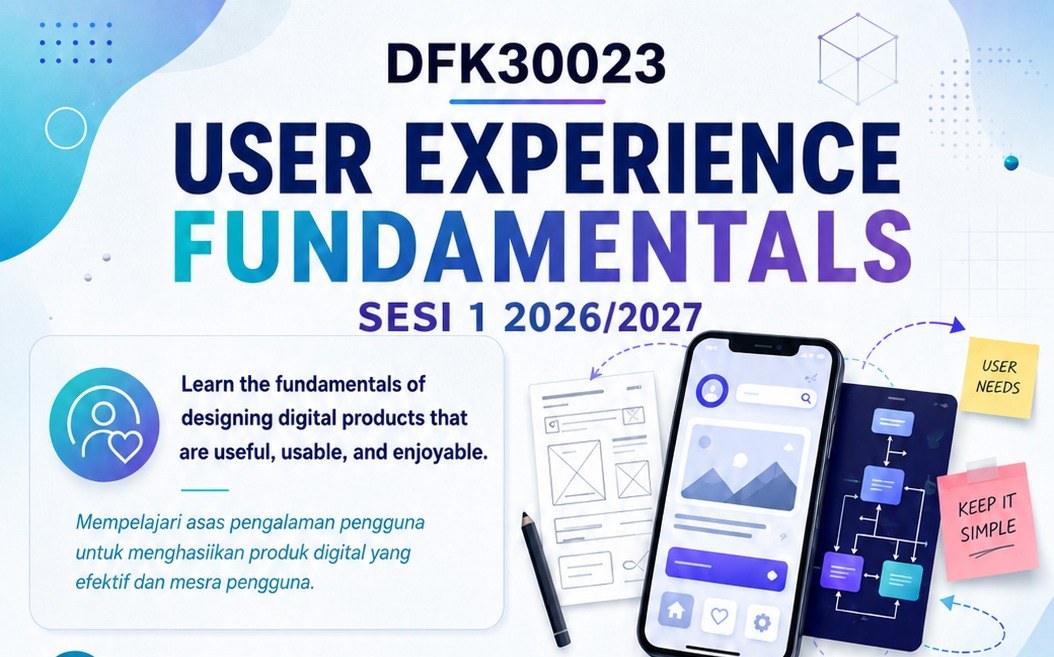 SESI I | DFK30023 USER EXPERIENCE FUNDAMENTALS